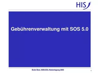 geb hrenverwaltung mit sos 5 0