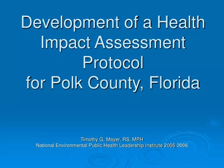 development of a health impact assessment protocol for polk county florida