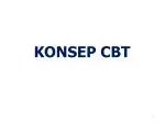 KONSEP CBT - slide 1