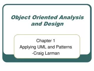 Object Oriented Analysis and Design