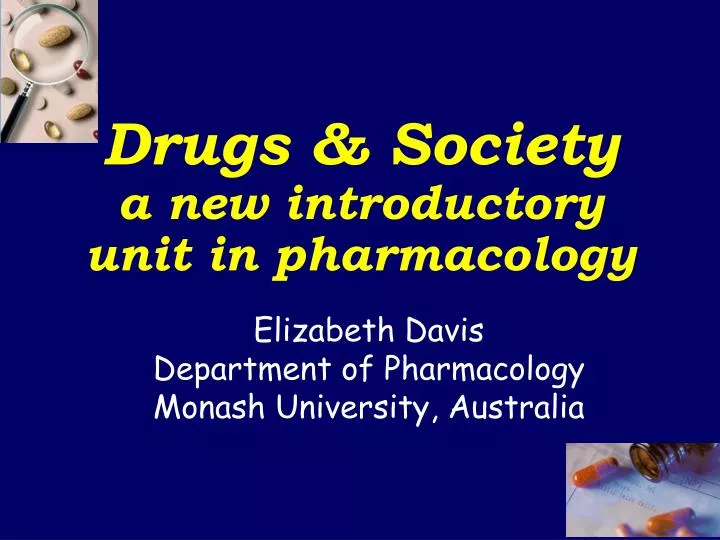 drugs society a new introductory unit in pharmacology