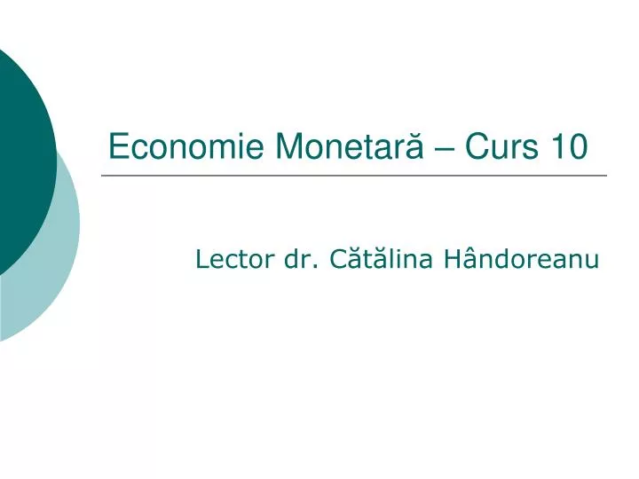 economie monetar curs 10