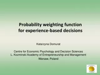 Probability weighting function for experience-based decisions