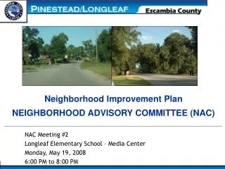 Neighborhood Improvement Plan NEIGHBORHOOD ADVISORY COMMITTEE (NAC)