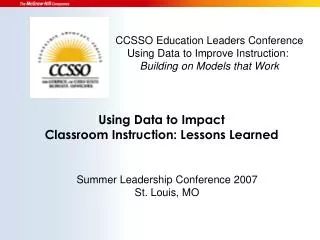 Using Data to Impact Classroom Instruction: Lessons Learned
