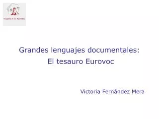 grandes lenguajes documentales