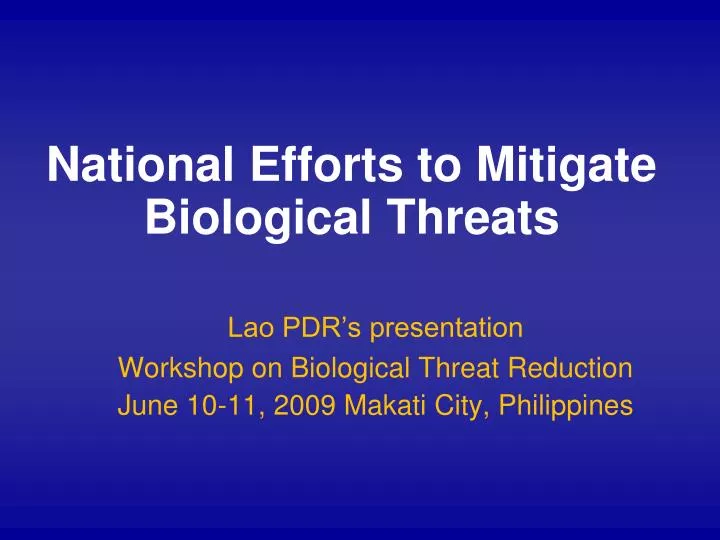 national efforts to mitigate biological threats
