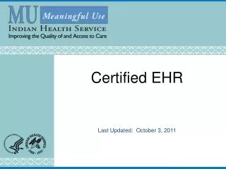 Certified EHR Last Updated: October 3, 2011