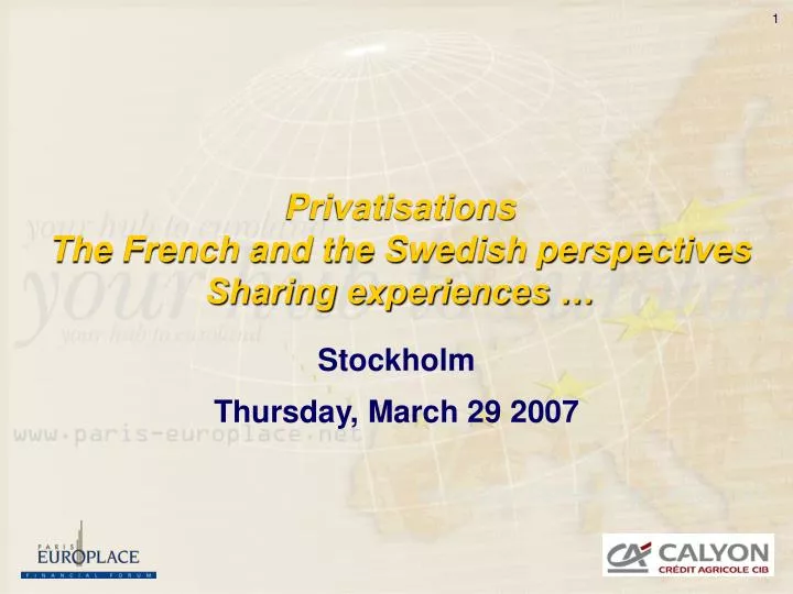 privatisations the french and the swedish perspectives sharing experiences