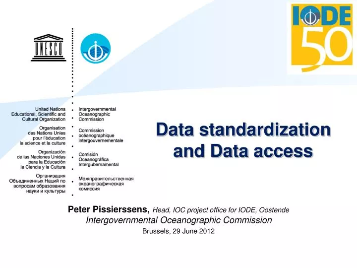 data standardization and data access