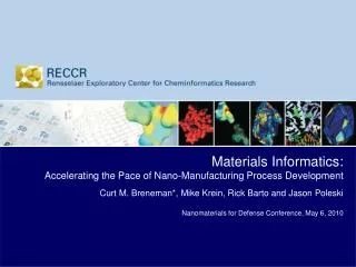 Materials Informatics: Accelerating the Pace of Nano-Manufacturing Process Development