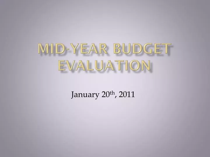 mid year budget evaluation