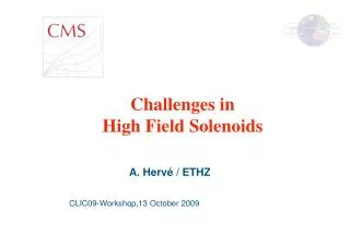 Challenges in High Field Solenoids