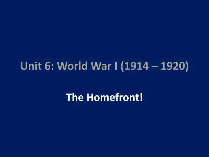 unit 6 world war i 1914 1920