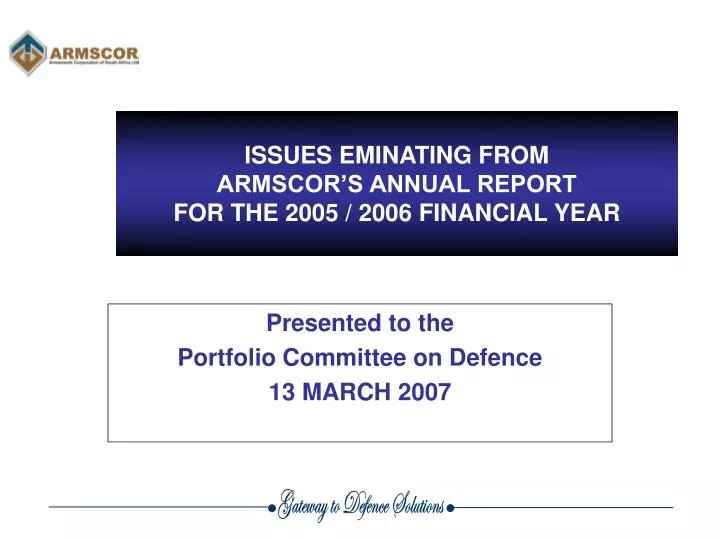 issues eminating from armscor s annual report for the 2005 2006 financial year