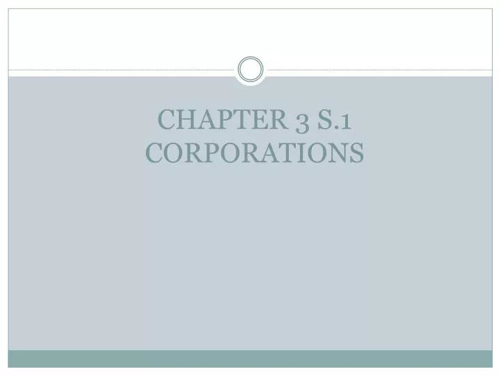 chapter 3 s 1 corporations