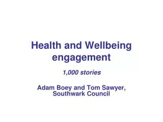 Health and Wellbeing engagement
