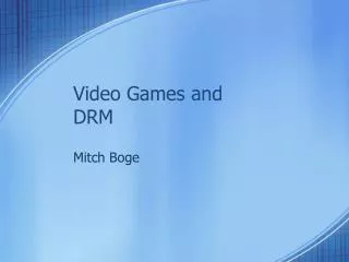 Video Games and DRM