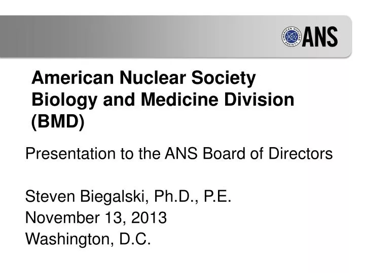 american nuclear society biology and medicine division bmd