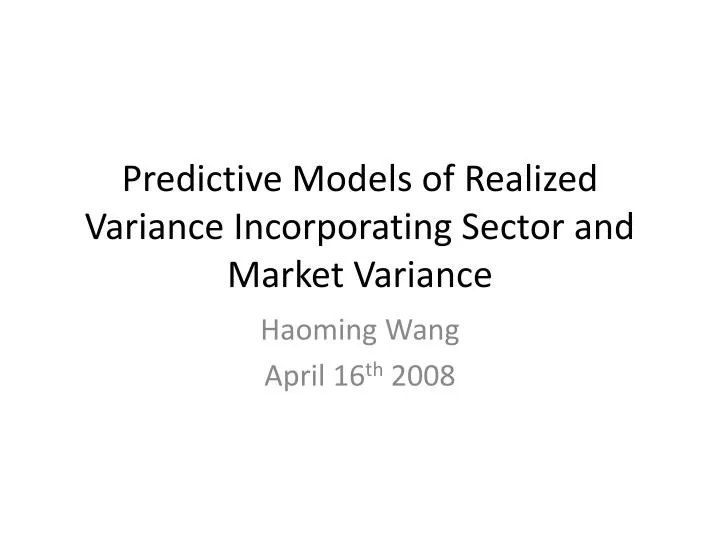 predictive models of realized variance incorporating sector and market variance
