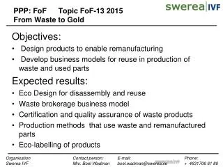PPP: FoF	Topic FoF- 13 2015 From Waste to Gold