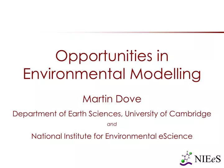 opportunities in environmental modelling