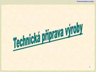 technick p prava v roby