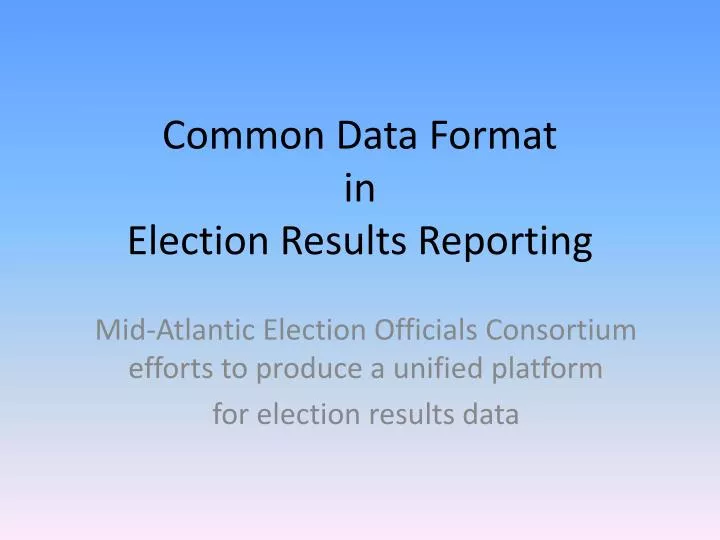 common data format in election results reporting