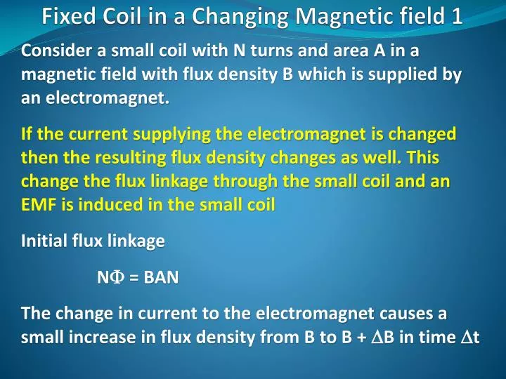 fixed coil in a changing magnetic field 1