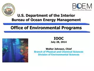 U.S. Department of the Interior Bureau of Ocean Energy Management