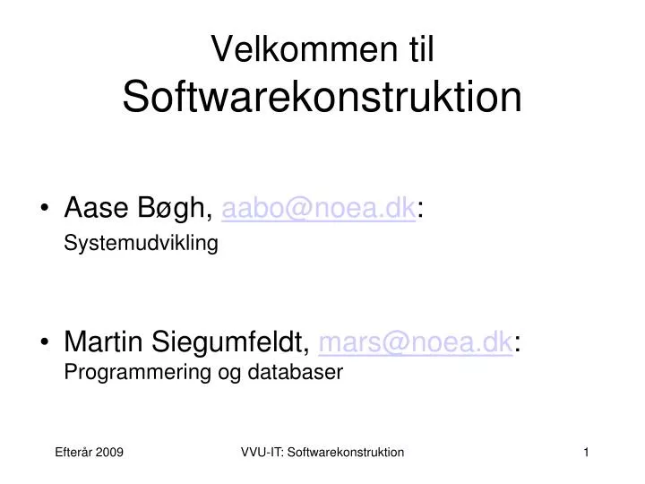 velkommen til softwarekonstruktion