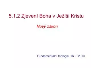 5 1 2 zjeven boha v je i kristu
