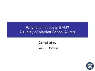 Why teach ethics at BYU? A survey of Marriott School Alumni
