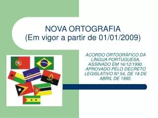 nova ortografia em vigor a partir de 01 01 2009
