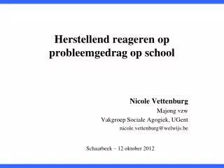 herstellend reageren op probleemgedrag op school