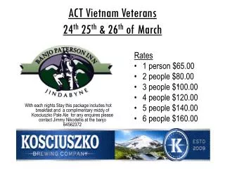 ACT Vietnam Veterans 24 th 25 th &amp; 26 th of March