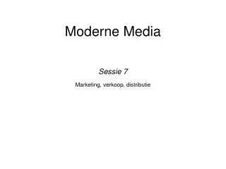 moderne media
