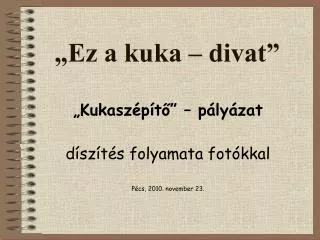 ez a kuka divat