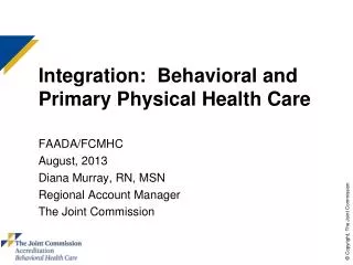 Integration: Behavioral and Primary Physical Health Care