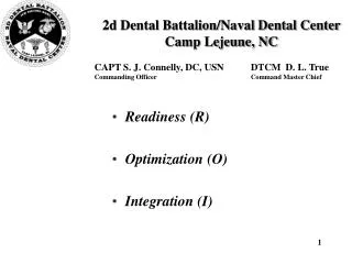 2d Dental Battalion/Naval Dental Center Camp Lejeune, NC