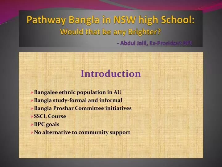 pathway bangla in nsw high school would that be any brighter abdul jalil ex president bpc