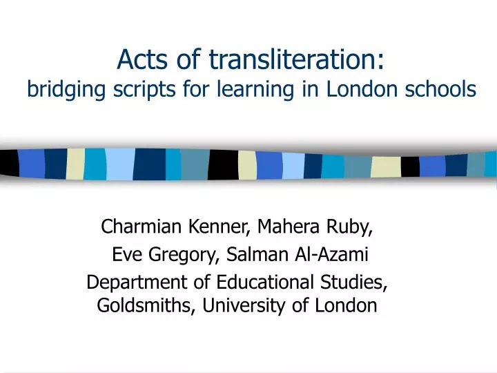 acts of transliteration bridging scripts for learning in london schools
