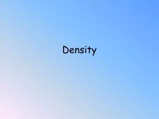 Density