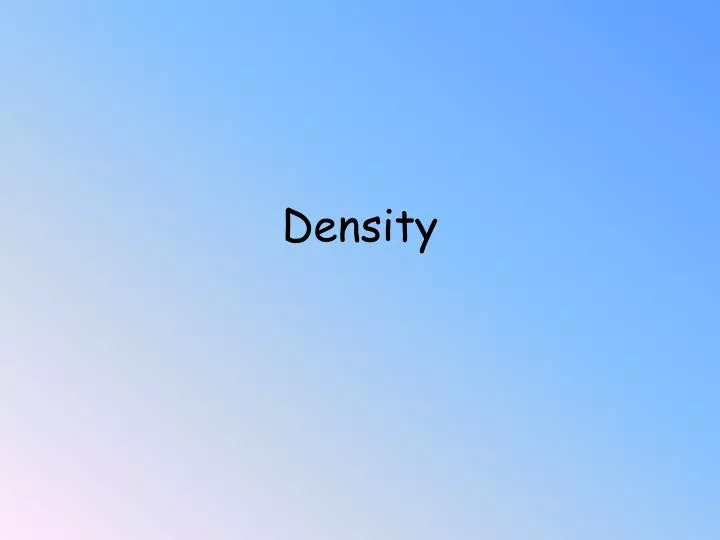 density