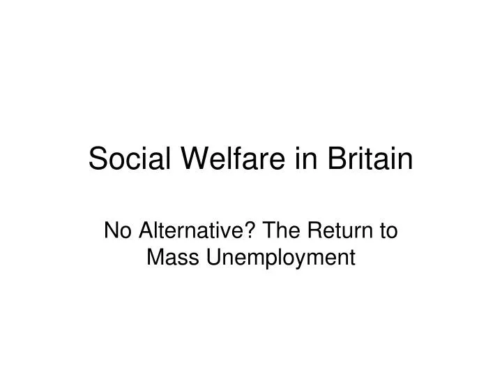 social welfare in britain