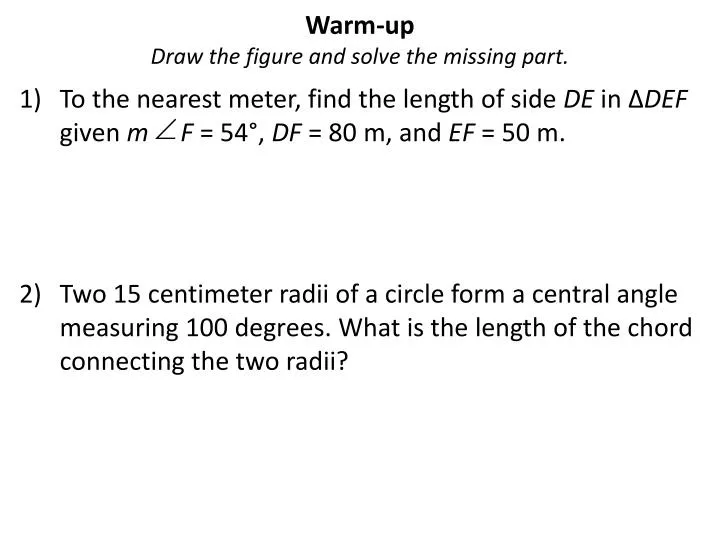 warm up draw the figure and solve the missing part