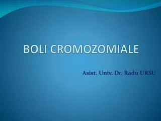 boli cromozomiale