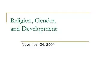Religion, Gender, and Development