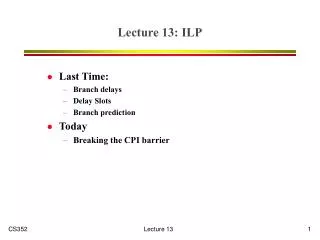 Lecture 13: ILP