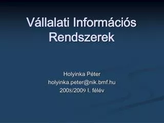v llalati inform ci s rendszerek